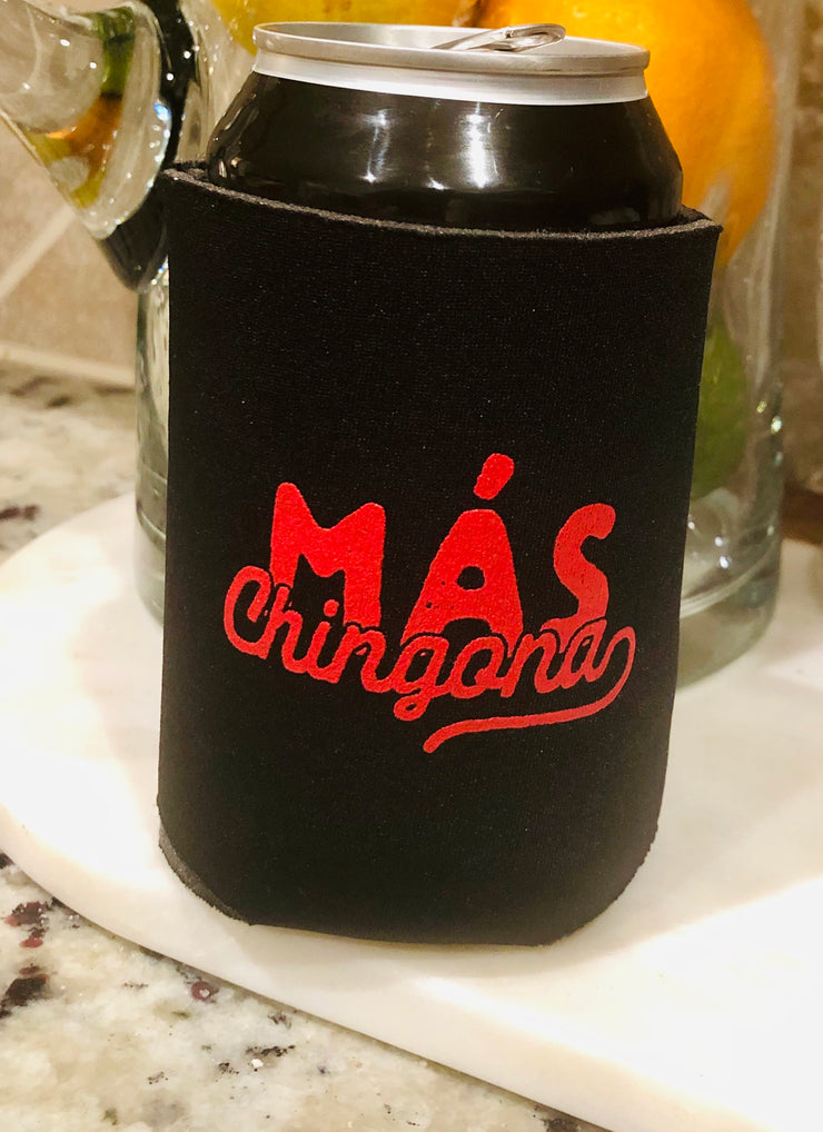 Mas Chingona Koozie - Mas Chingona 