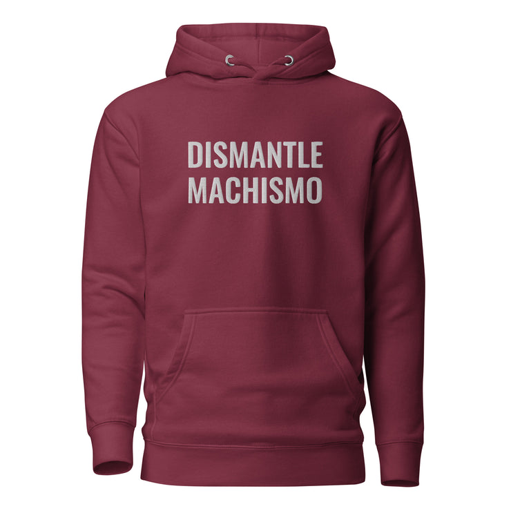 Dismantle Machismo Hoodie