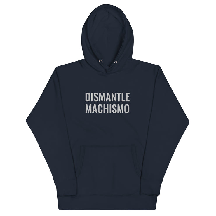 Dismantle Machismo Hoodie